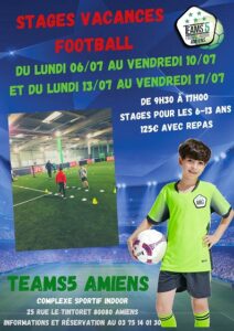 STAGES VACANCES FOOTBALL Juillet Teams5 Amiens